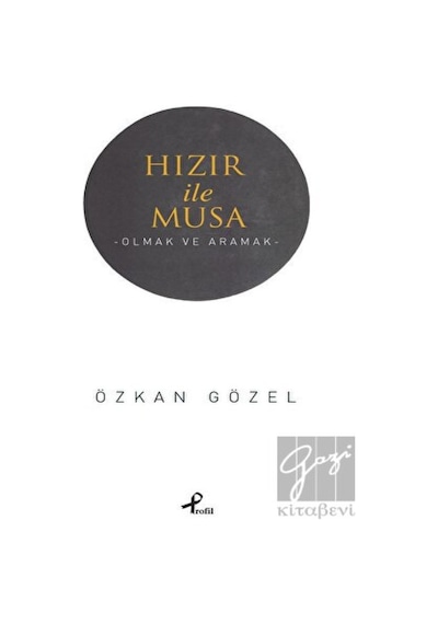 Hızır İle Musa - Özkan Gözel - Profil Kitap