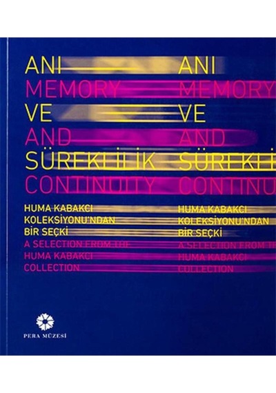 Anı Ve Süreklilik - Memory And Continuity