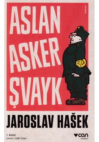 Aslan Asker Şvayk Ve Dünya Savaşı'nda Başından Geçenler Jaroslav Hasek