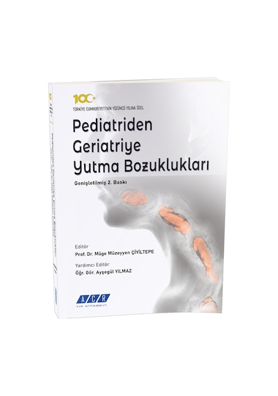 Pediatriden Geriatriye Yutma Bozuklukları Genişletilmiş 2. Bask