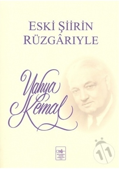 Eski Şiirin Rüzgarıyle Fetih Cemiyeti Yayınları Yahya Kemal Beyat