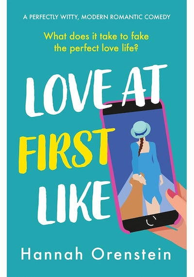 Love At First Like: A Wise And Witty Rom-com Of Love İn The Digital Age