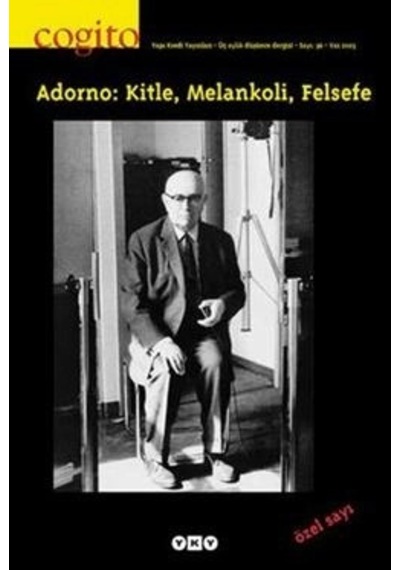 Cogito Sayı: 36 Adorno: Kitle, Melankoli, Felsefe