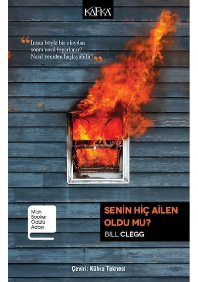 Senin Hiç Ailen Oldu mu? - Bill Clegg - Kafka Kitap