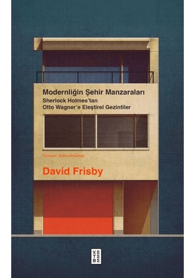 Modernliğin Şehir Manzaraları