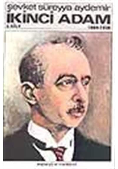 Ikinci Adam (I. Cilt) / Şevket Süreyya Aydemir 9789751400369