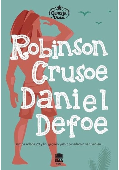 Robinson Crusoe - Gençlik Dizisi - Daniel Defoe - Ema Genç