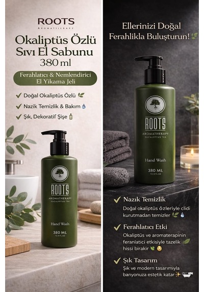 Roots Aromatherapy Okaliptüs Çayı Özlü Sıvı El Sabunu 380 Ml Ferahlatıcı & Nemlendirici El Yıkama Jeli