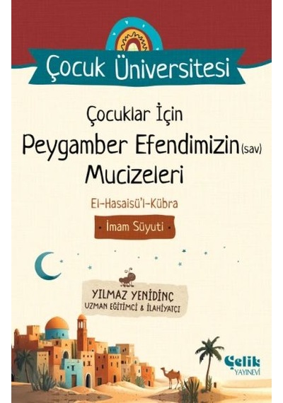 Çocuklar İçin Peygamber Efendimizin Sav Mucizeleri - Çocuk Üniversitesi - Ybve-786701