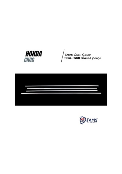 Honda Cıvıc Krom Cam Çıtası 4 Prç. 1996-2001 P. Çelik