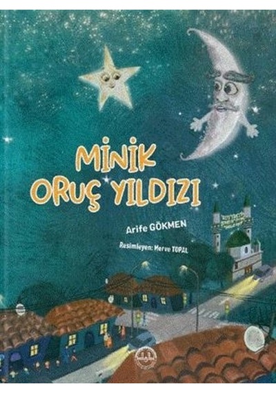 Minik Oruç Yıldızı - Arife Gökmen - Diyanet İşleri Başkanlığı