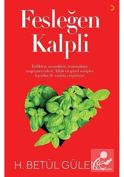 Fesleğen Kalpli / H. Betül Gülenç