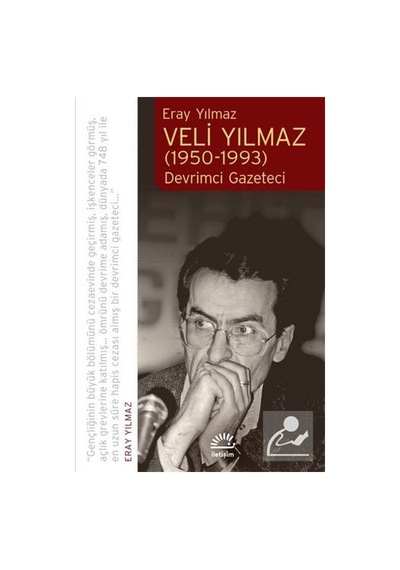 Veli Yılmaz 1950-1993 / Eray Yılmaz