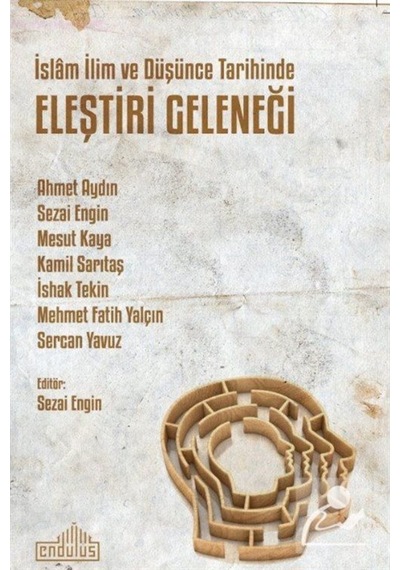 İslam İlim ve Düşünce Tarihinde Eleştiri Geleneği- Endülüs