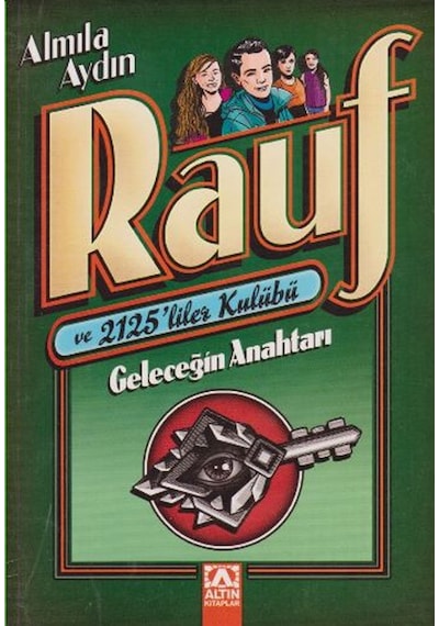 Rauf Ve 2125Liler Kulubü Geleceğin Anahtarı Almila Aydın