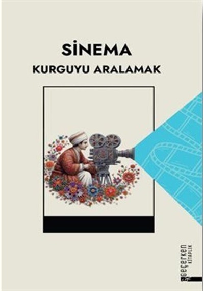Sinema Kurguyu Aralamak / Kolektif