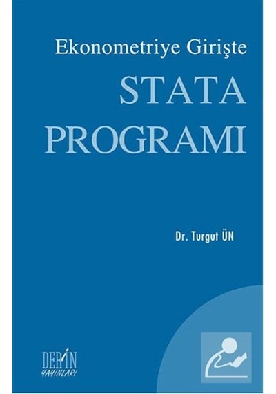 Ekonometriye Girişte Stata Programı - Turgut Ün - Derin Yayınları