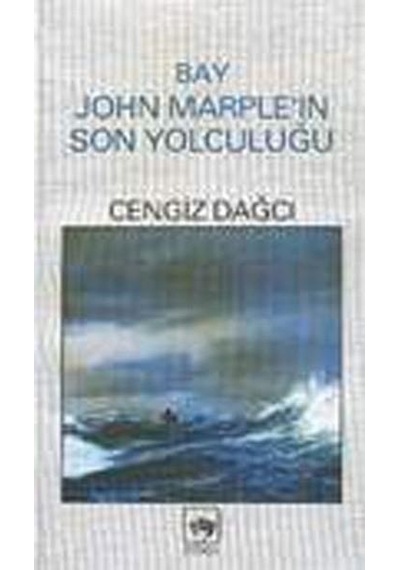 Bay John Marplenin Son Yolculuğu - Cengiz Dağcı - Ötüken Yayınevi