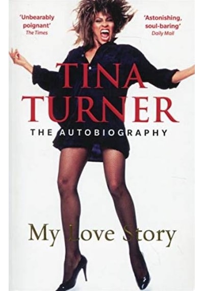 Tina Turner My Love Story official Autobiography