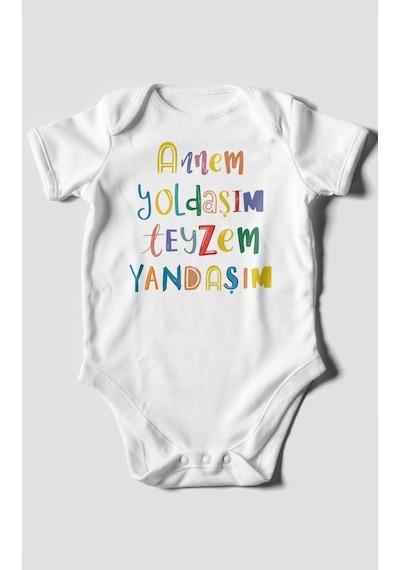 Annem Yoldaşım Teyzem Yandaşım Baskılı Bebek Zıbını Çıtçıtlı Body %100 Pamuk Kısa Kol Beyaz