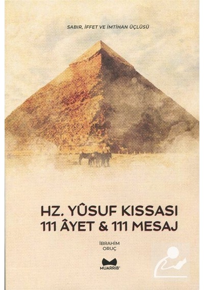 Hz. Yusuf Kıssası - 111 Ayet ve 111 Mesaj - İbrahim Oruç - Muarrib