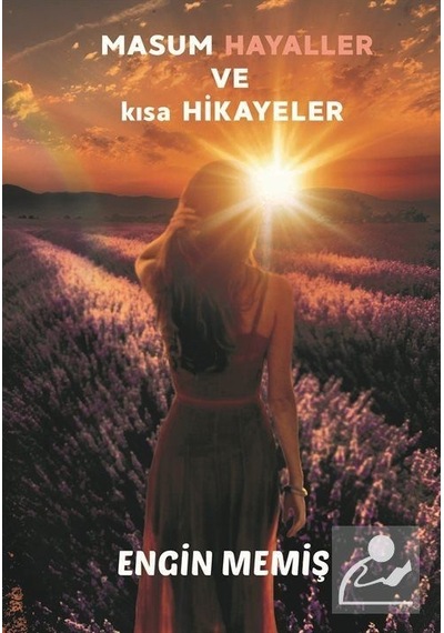 Masum Hayaller ve Kısa Hikayeler - Engin Memiş