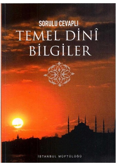 Sorulu Cevaplı Temel Dini Bilgiler