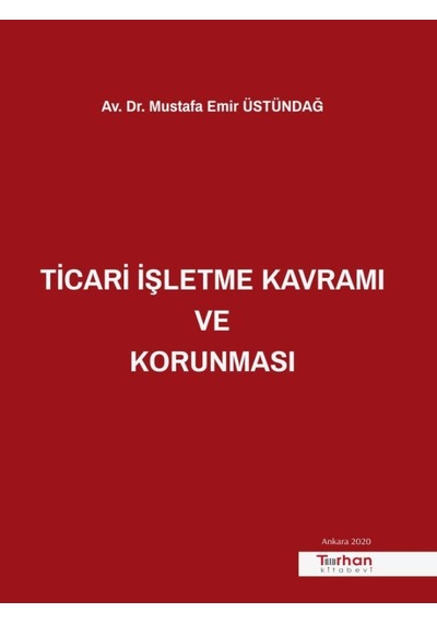 Turhan Kitabevi - Ticari İşletme Kavramı Ve Korunması