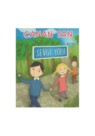 Sevgi Yolu - Canan Tan İlk Baskı 2016