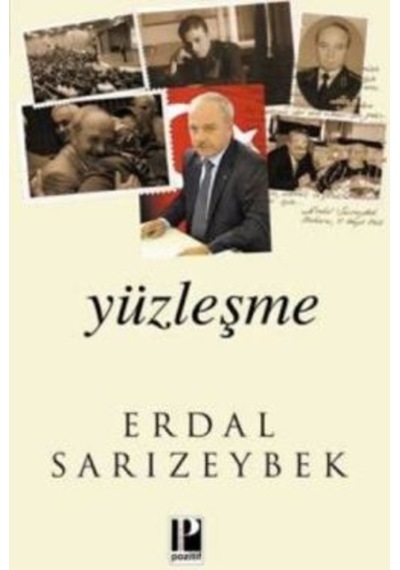 Yüzleşme - Erdal Sarızeybek - Pozitif Yayıncılık