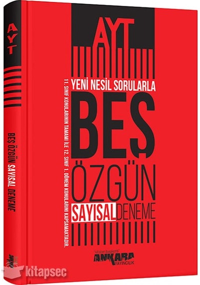 AYT Yeni Nesil Sorularla Sayısal 5 Özgün Deneme- Ankara Yayıncılık