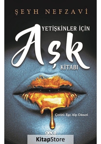 Yetişkinler İçin Aşk Kitabı - Şeyh Nefzavi - Gece Kitaplığı
