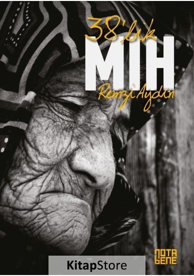 38'lik Mıh - Remzi Aydın - Nota Bene Yayınları