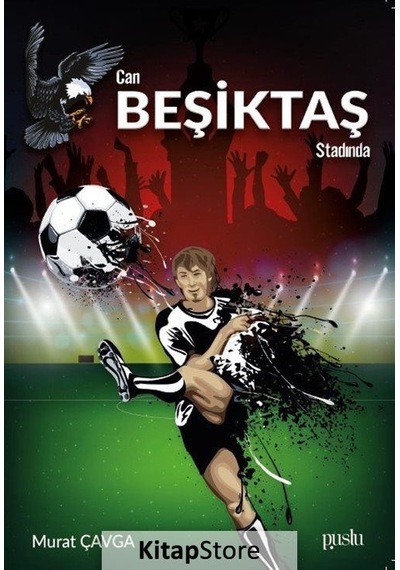 Can Beşiktaş Stadında / Murat Çavga