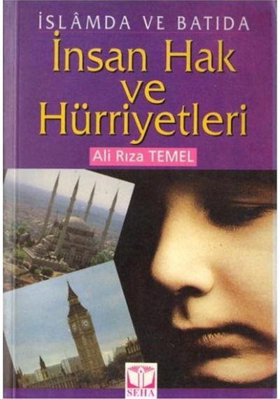İslamda Ve Batıda İnsan Hak Ve Hürriyetleri - 510742519