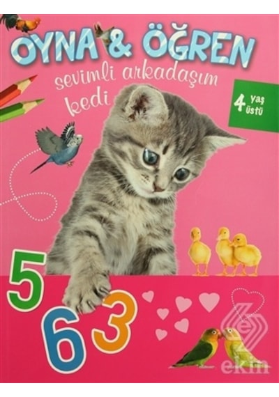 Oyna - Öğren Sevimli Arkadaşım Kedi - 4 Yaş Üstü- Parıltı Yayınları
