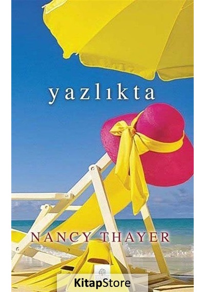 Yazlıkta - Nancy Thayer - Kyrhos Yayınları