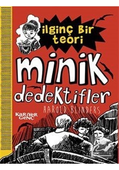 İlginç Bir Teori / Minik Dedektifler / Harold Bilinders