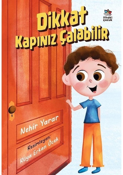 Dikkat Kapınız Çalabilir / Nehir Yarar