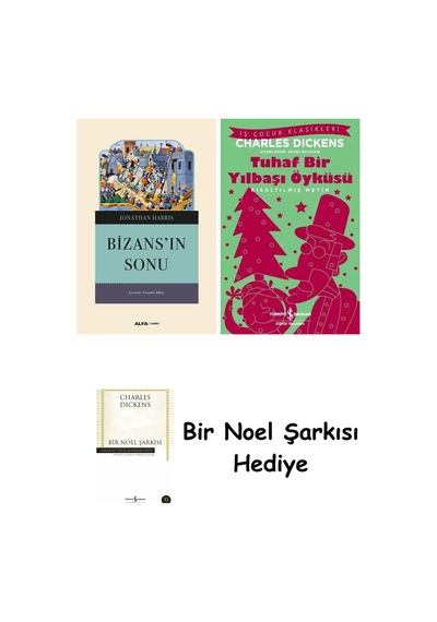 Bizans'ın Sonu + Tuhaf Bir Yılbaşı Öyküsü + Bir Noel Şarkısı