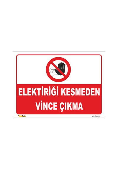 ELEKTRİĞİ KESMEDEN VİNCE ÇIKMA LEVHASI