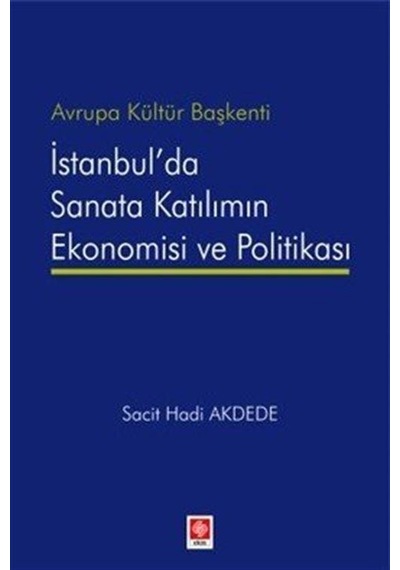 Avrupa Kültür Başkenti İstanbul'da Sanata Katılımın Ekonomisi ...