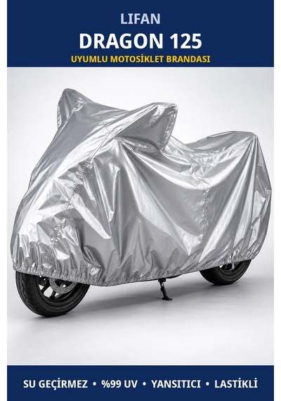 Lifan Dragon 125 Uyumlu Motosiklet Brandası - Su Geçirmez, %99 Uv Korumalı, Yansıtıcı, Lastikli