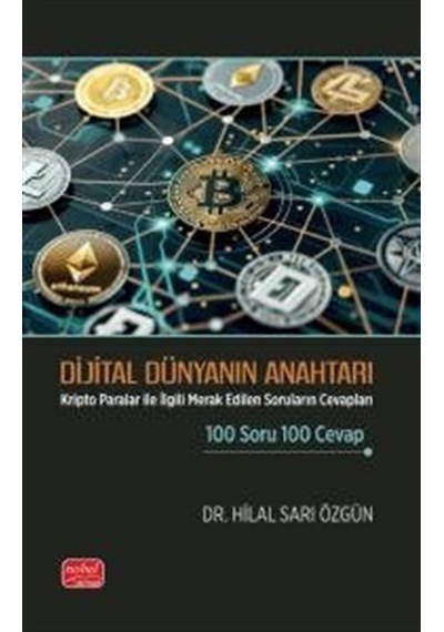 Dijital Dünyanın Anahtarı / Hilal Sarı Özgün