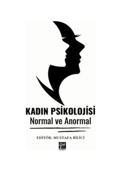 Kadın Psikolojisi Normal Ve Anormal / Mustafa Bilici