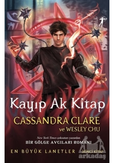 Kayıp Ak Kitap - En Büyük Lanetler İkinci Kitap - Cassandra Clare - Artemis Yayınları