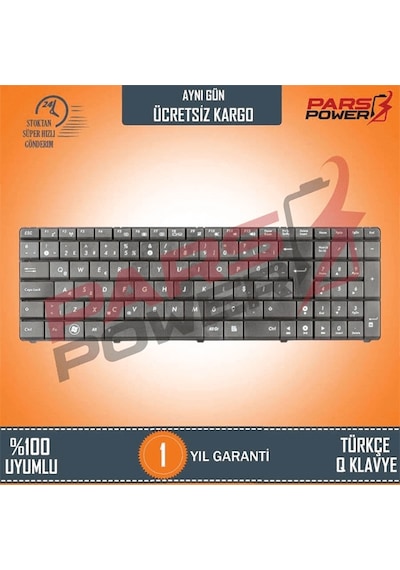 Asus Uyumlu K52R, K52S, K53E, K53S Notebook Klavye (Siyah TR) (Pars Power) Füme - Çerçevesiz 146802
