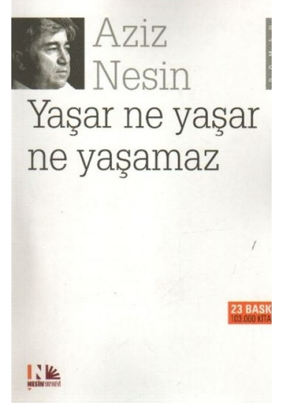 Yaşar Ne Yaşar Ne Yaşamaz