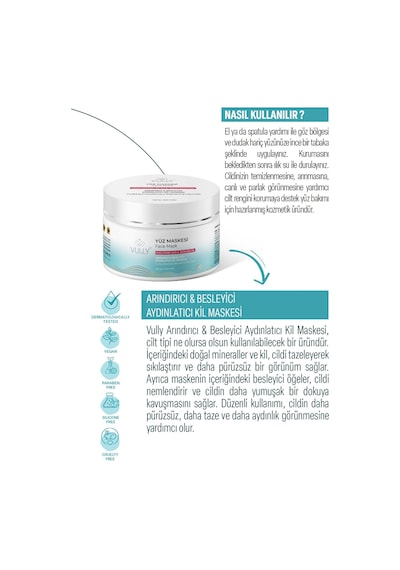 Vully Arındırıcı Besleyici ve Aydınlatıcı Kil Maskesi 150 ML