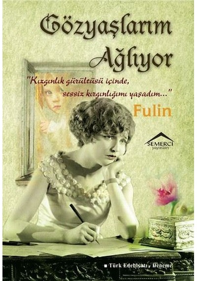 Gözyaşlarım Ağlıyor